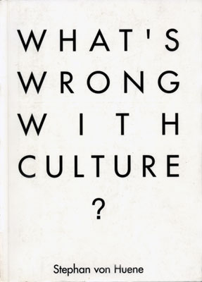 What's Wrong with Culture? Bremen